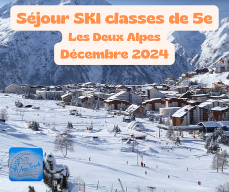 Séjour SKI classes de 5e Les deux Alpes Décembre 2024.png